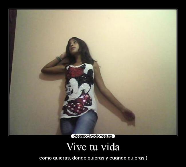 Vive tu vida -