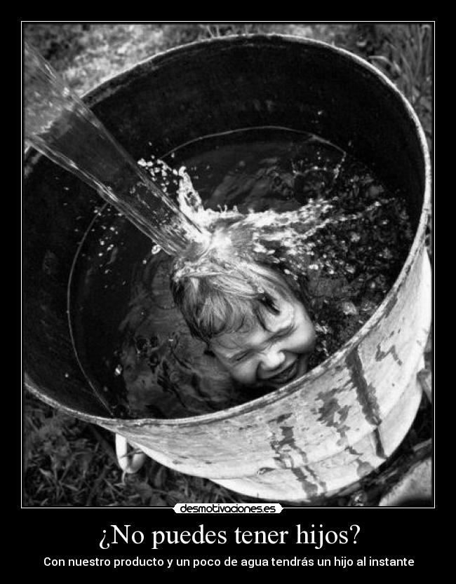 ¿No puedes tener hijos? -