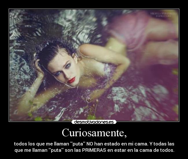 Curiosamente, - 