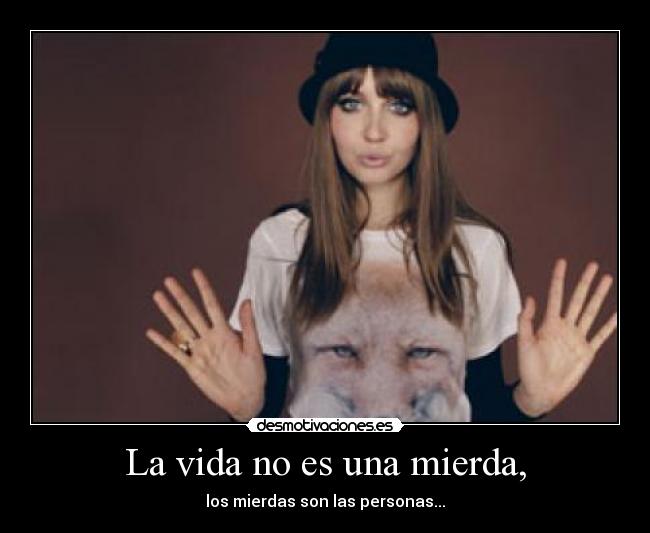 carteles vida dedicado alexaaa desmotivaciones