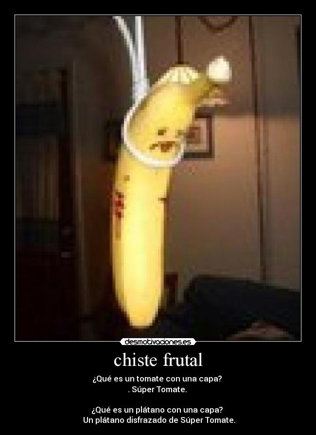 chiste frutal -