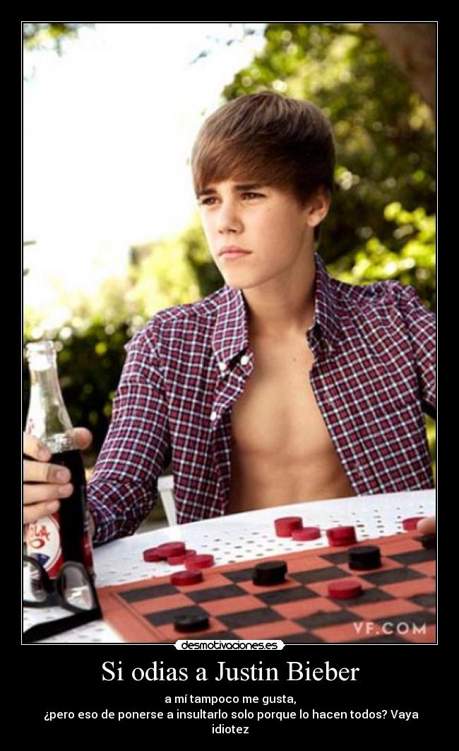 Si odias a Justin Bieber -