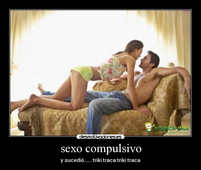 sexo compulsivo -