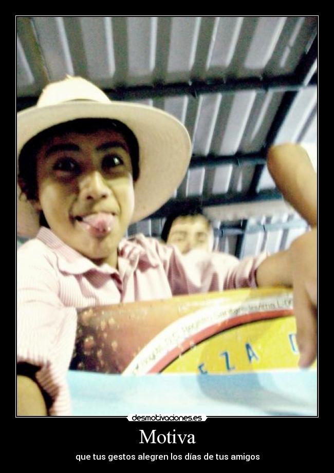 Motiva - que tus gestos alegren los días de tus amigos
