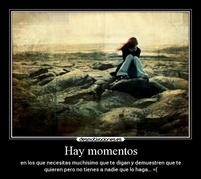 Hay momentos -
