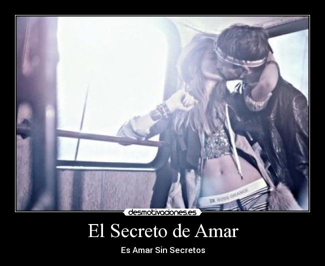 El Secreto de Amar - Es Amar Sin Secretos