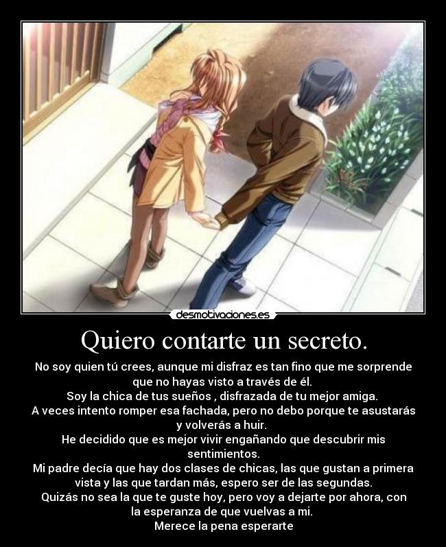 Quiero contarte un secreto. - 