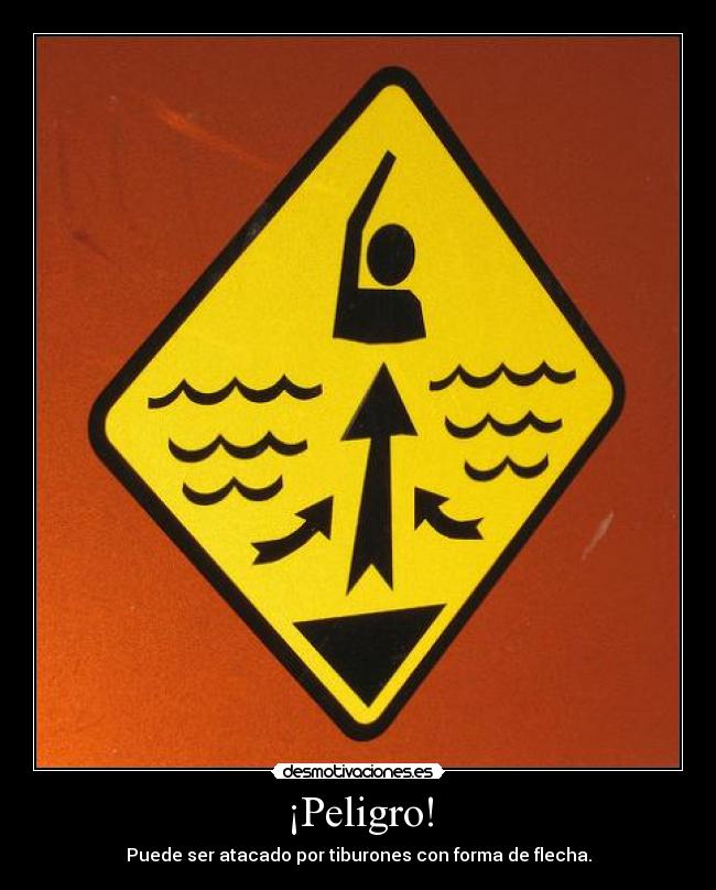 ¡Peligro! -