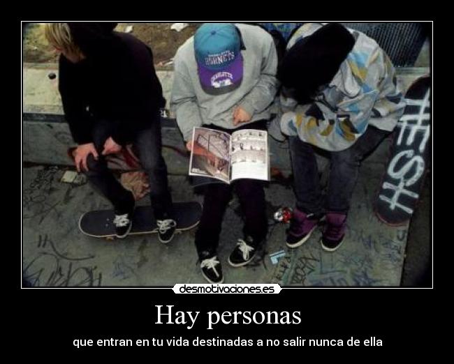 carteles personas vida salir nunca verdaderos amigos desmotivaciones