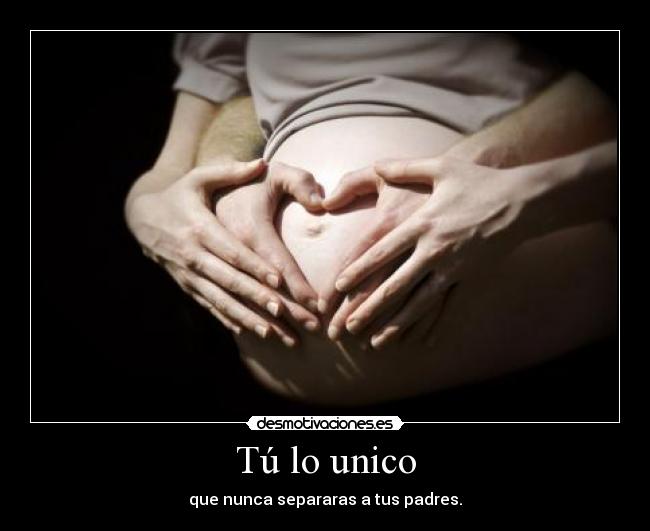 Tú lo unico -