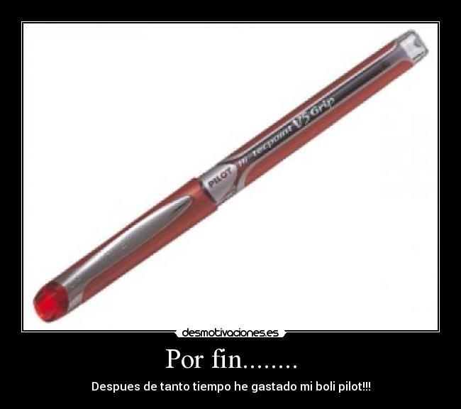 Por fin........ - Despues de tanto tiempo he gastado mi boli pilot!!!