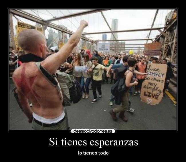 Si tienes esperanzas -