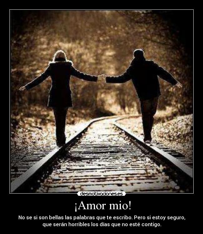 ¡Amor mio! -