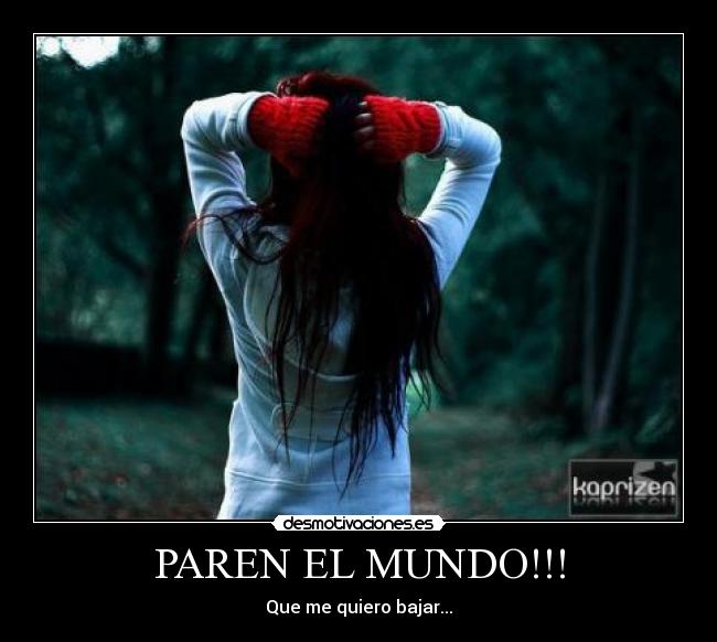 PAREN EL MUNDO!!! - 