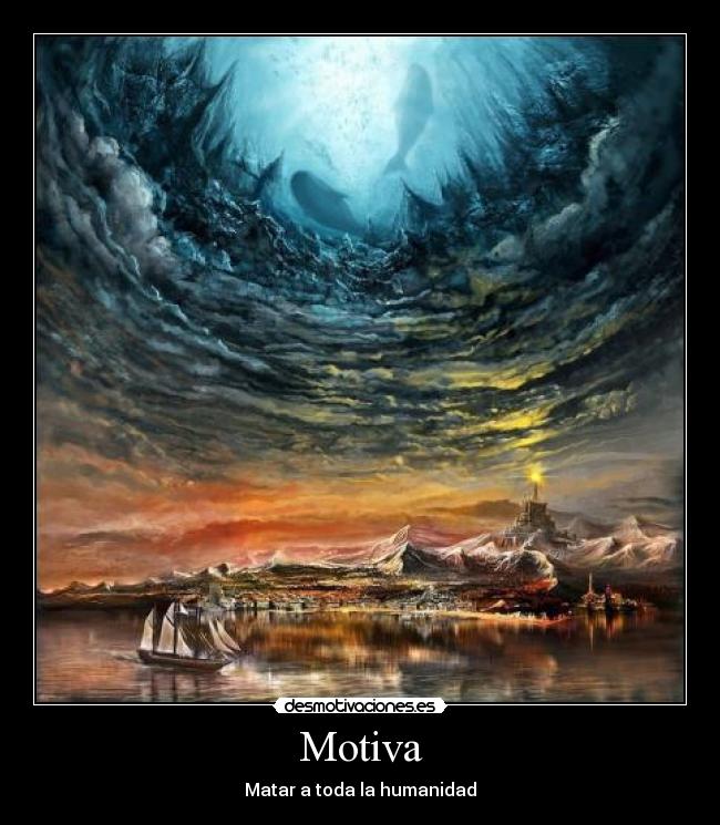 Motiva - Matar a toda la humanidad