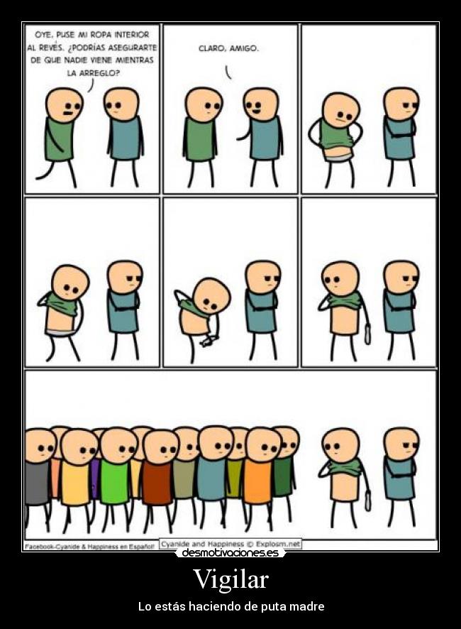 Vigilar - Lo estás haciendo de puta madre