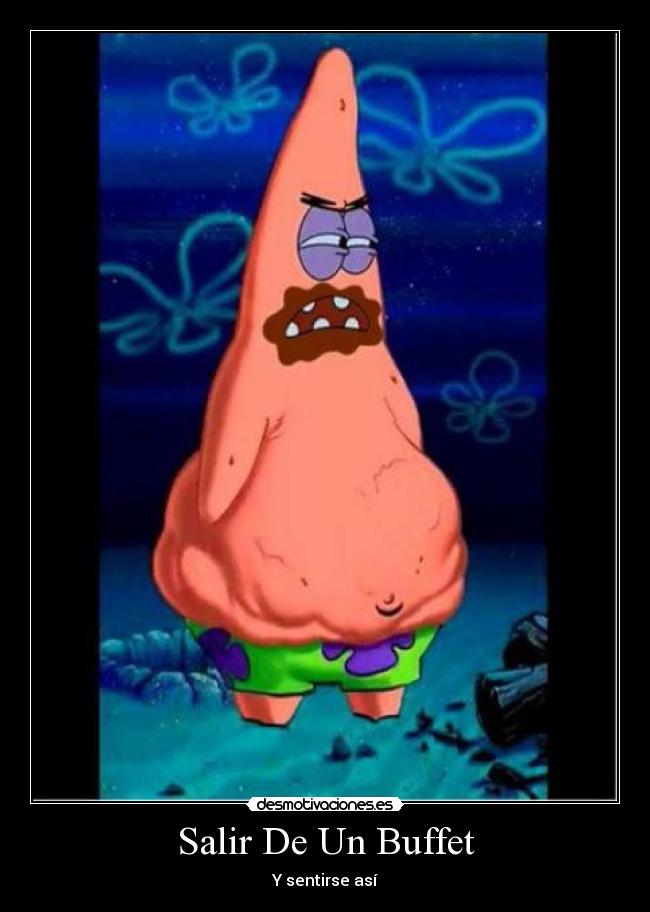 carteles pufffffff patricio pro desmotivaciones