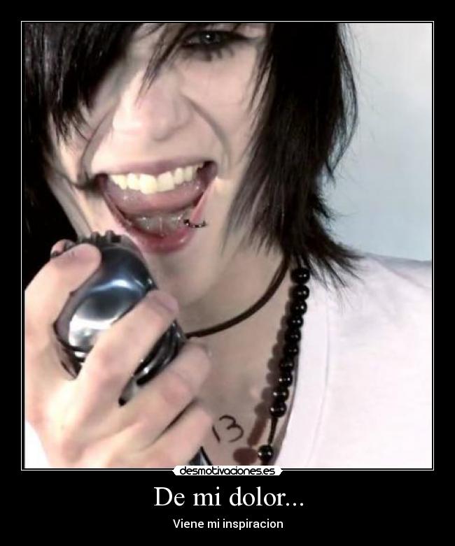 De mi dolor... -