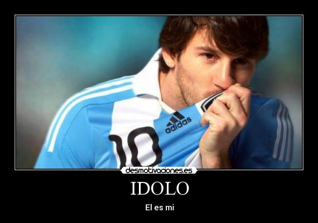 IDOLO - El es mi