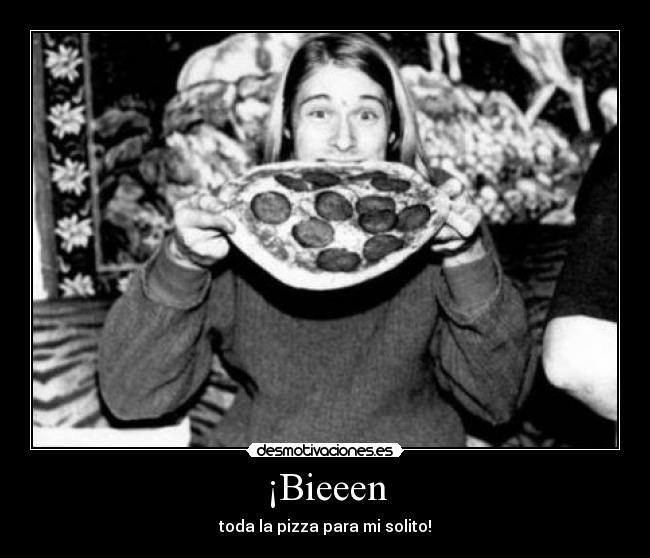 ¡Bieeen -