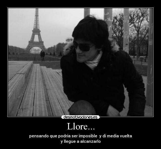 Llore... -