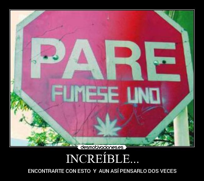 INCREÍBLE... - 