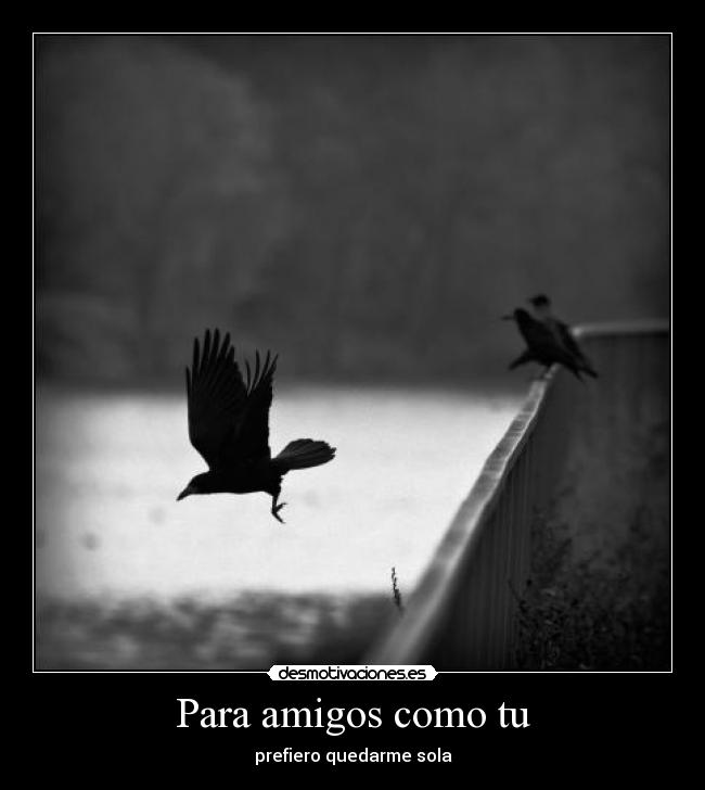 Para amigos como tu -