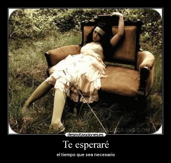 Te esperaré - 