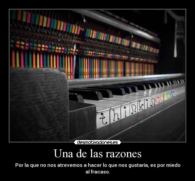 Una de las razones -