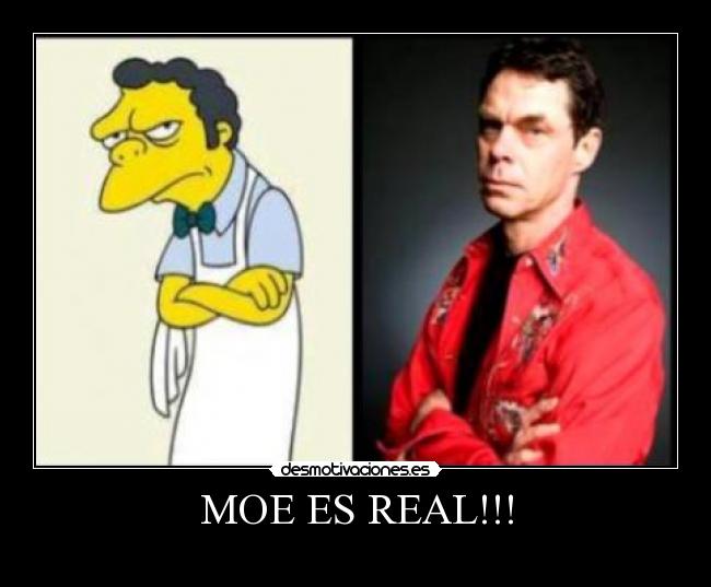 MOE ES REAL!!! -