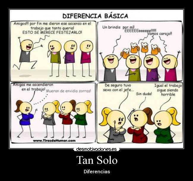 Tan Solo - Diferencias