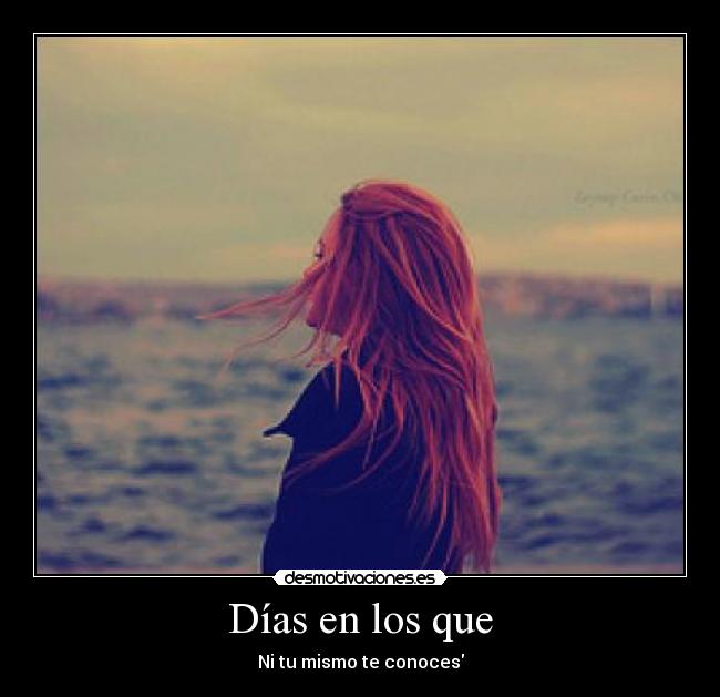 Días en los que -