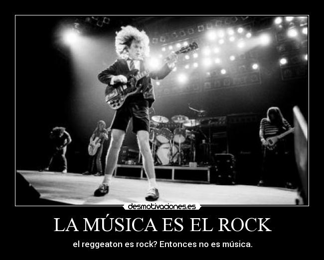 LA MÚSICA ES EL ROCK - 