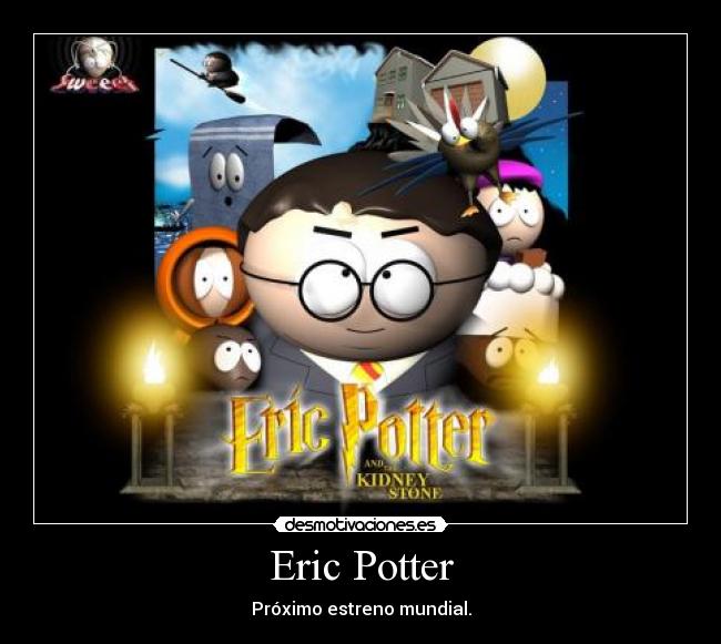 Eric Potter - Próximo estreno mundial.