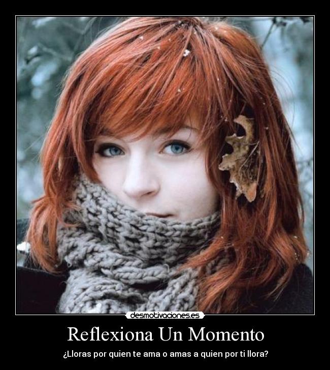 Reflexiona Un Momento - 