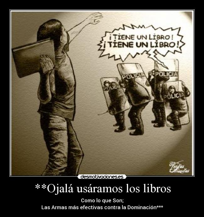 **Ojalá usáramos los libros - 