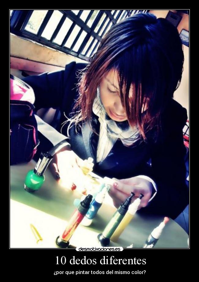 10 dedos diferentes - ¿por que pintar todos del mismo color?