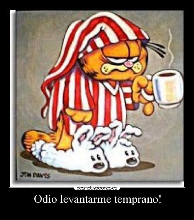 Odio levantarme temprano! - 