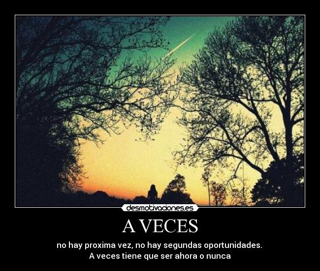 A VECES -