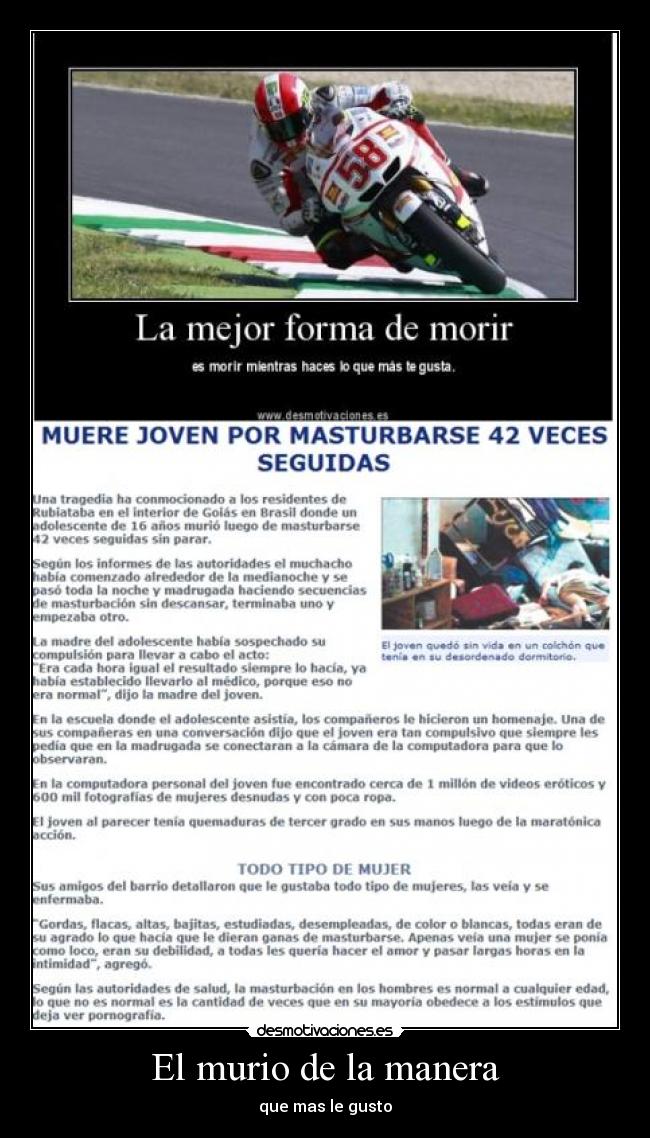 El murio de la manera - que mas le gusto