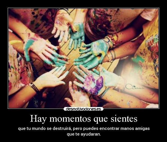 Hay momentos que sientes - 