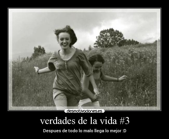 carteles vida verdades vida desmotivaciones