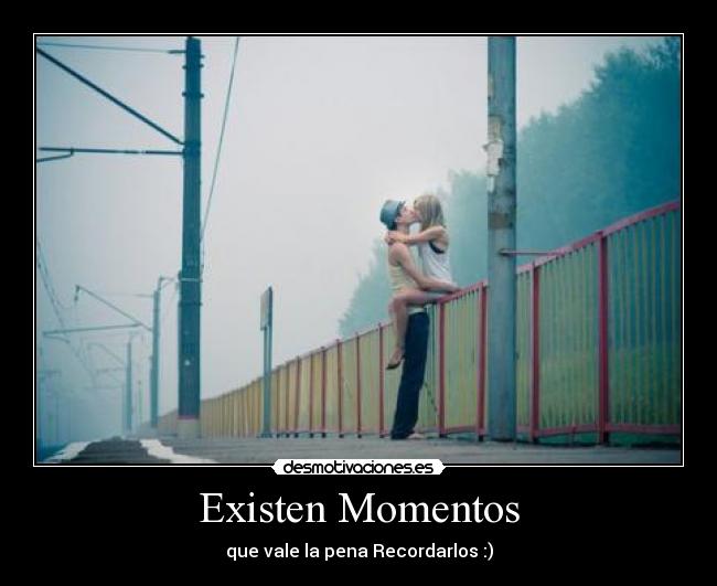 Existen Momentos - 