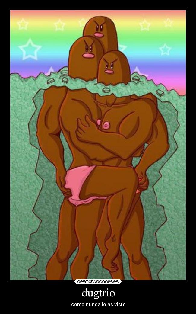 dugtrio - como nunca lo as visto