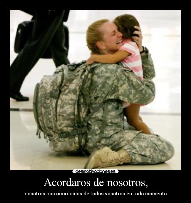 Acordaros de nosotros, - nosotros nos acordamos de todos vosotros en todo momento