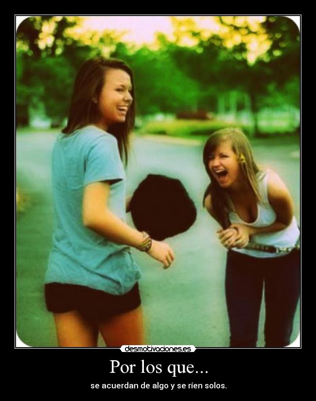 carteles solos rien ellos desmotivaciones