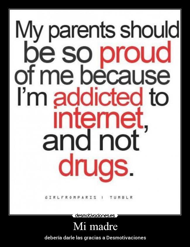 Mi madre - debería darle las gracias a Desmotivaciones