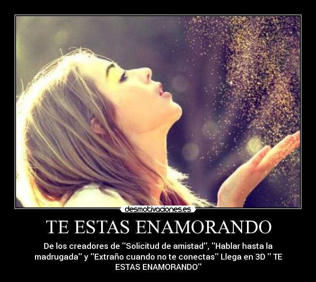 TE ESTAS ENAMORANDO - 