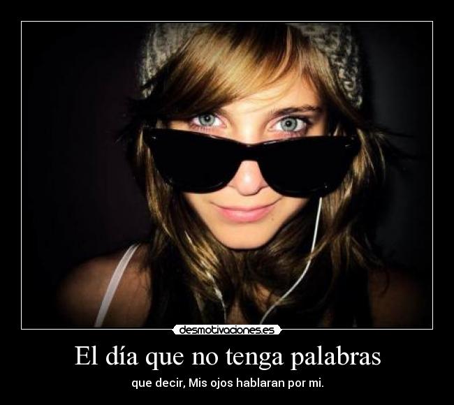 El día que no tenga palabras -