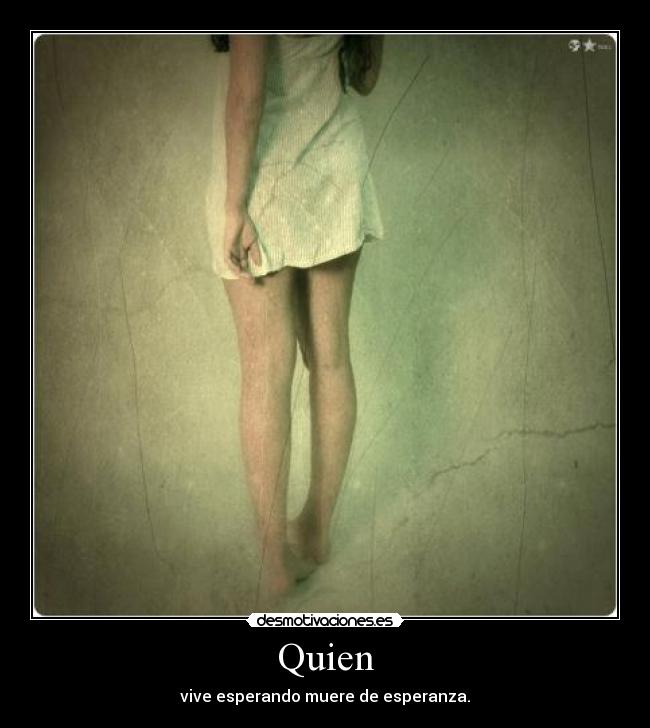 Quien - 